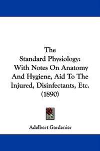 The Standard Physiology