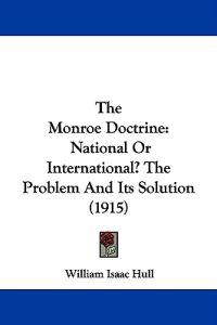 The Monroe Doctrine