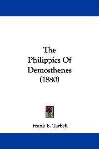 Bokomslag för "The Philippics of Demosthenes"