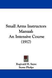 Small Arms Instructors Manual