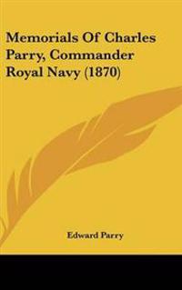 Memorials of Charles Parry, Commander Royal Navy