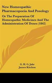 New Homeopathic Pharmacopoeia and Posology
