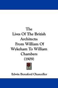 The Lives of the British Architects
