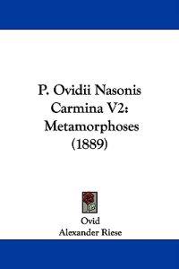 Ovid: P. Ovidii Nasonis Carmina V2