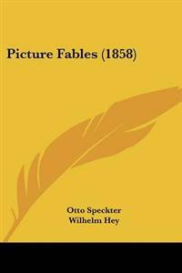 Picture Fables (1858)