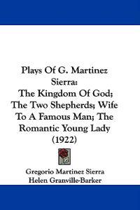 Plays of G. Martinez Sierra