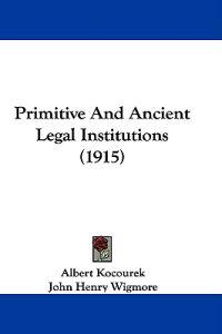 Bokomslag for "Primitive and Ancient Legal Institutions"