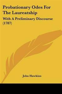 Probationary Odes For The Laureatship
