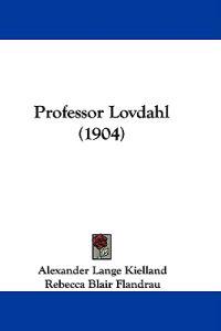 Professor Lovdahl (1904)