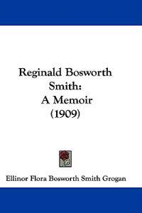 Bokomslag for "Reginald Bosworth Smith"