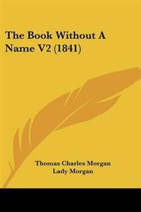 The Book Without A Name V2 (1841)
