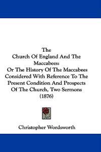 The Church of England and the Maccabees