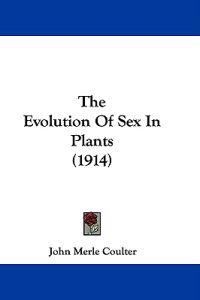 The Evolution Of Sex In Plants (1914)