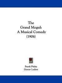 The Grand Mogul