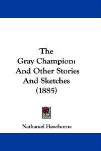 The Gray Champion