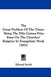 The Great Problem Of The Times