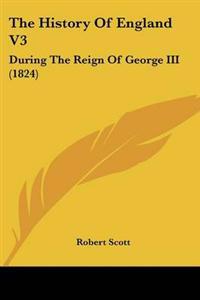 The History Of England V3