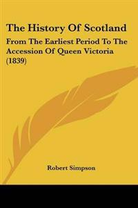 The History Of Scotland
