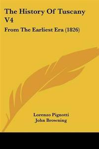 The History Of Tuscany V4
