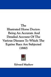 The Illustrated Horse Doctor
