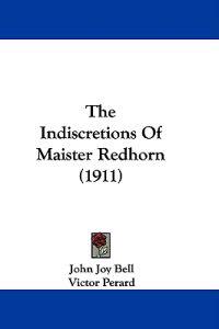 The Indiscretions of Maister Redhorn