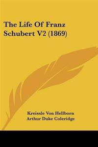 Kirjan kansi "The Life of Franz Schubert"
