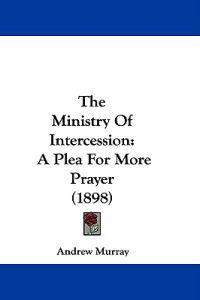 The Ministry Of Intercession