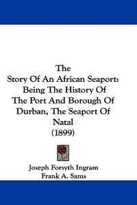The Story of an African Seaport