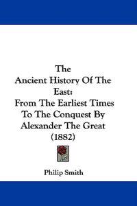 The Ancient History Of The East