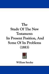 The Study Of The New Testament