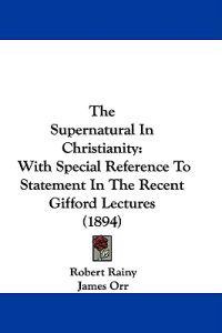 The Supernatural In Christianity