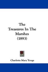 The Treasures In The Marshes (1893)