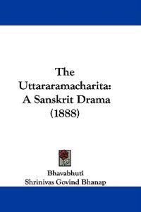 The Uttararamacharita