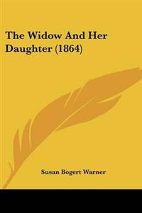 The Widow And Her Daughter (1864)