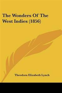 Wonders Of The West Indies (1856)