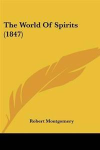 The World Of Spirits (1847)