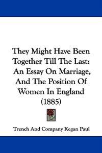 They Might Have Been Together Till the Last