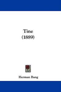 Tine (1889)