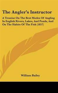 The Angler's Instructor