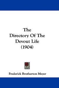 The Directory of the Devout Life