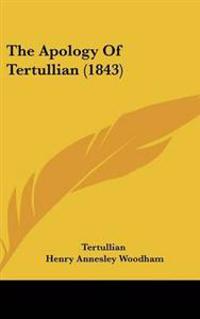 The Apology of Tertullian