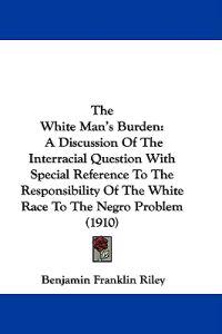 The White Man's Burden