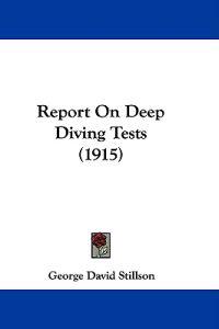 Report on Deep Diving Tests