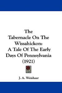 The Tabernacle on the Wissahickon