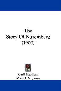 Bokomslag för "The Story of Nuremberg"