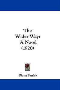 The Wider Way