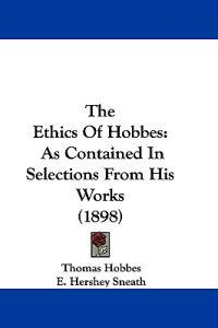 The Ethics of Hobbes