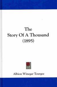 The Story of a Thousand