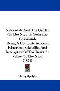 Nidderdale and the Garden of the Nidd