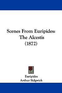 Scenes From Euripides